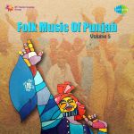 Folk Music Of The Punjab - Volume 5