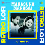 Manasuna Manasai - Retro Lofi