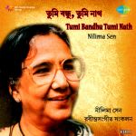 Nilima Sen Volume 1 Tumi Bandhu Tumi Nath