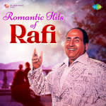 Romantic Hits of Mohammed Rafi