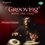 Grooving With The Taal By Bickram Ghosh