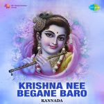 Krishna Nee Begane Baro - Kannada