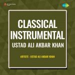 Classical Instrumental - Ustad Ali Akbar Khan