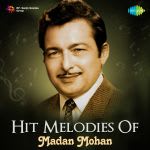 Hit Melodies Of Madan Mohan