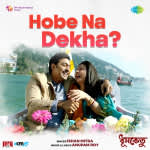 Hobe Na Dekha - Dhumketu