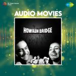 Audio Movies - Howrah Bridge