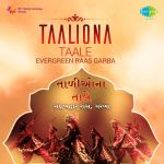 Taaliona Taale - Evergreen Raas Garba