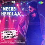 Meere Herolaa - Aa Ammayi Gurinchi Meeku Cheppali