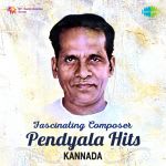 Fascinating Composer Pendyala Hits - Kannada