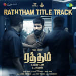 Raththam Title Track - Raththam