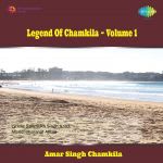 Legend Of Chamkila - Vol 1