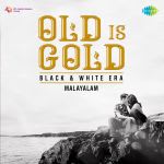 Old is Gold - Balack and White Era