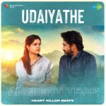 Udaiyathe - Ambient Trap