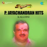 P. Jayachandran Revival Hits -Kalloini