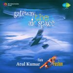 Gateway The Air Space - Flute Fusion