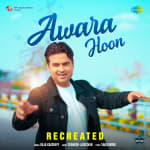 Awara Hoon - Recreated
