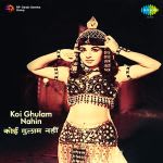 Koi Ghulam Nahin