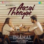 Aasai Theeyae - Thanal