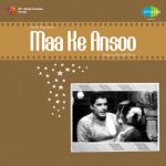 Maa Ke Ansoo