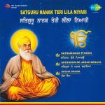 Satguru Nanak Teri Lila Niyari