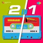 2 In 1: Sharaabi And Muqaddar Ka Sikandar