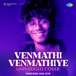 Venmathi Venmathiye - Unplugged Cover