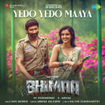 Yedo Yedo Maaya - Bhimaa