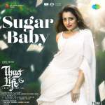 Sugar Baby - Thug Life (Tamil)