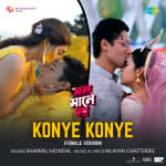 Konye Konye(Female Version) - Mon Maaney Na