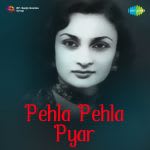 Pehla Pehla Pyar