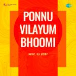 Ponnu Vilayum Bhoomi