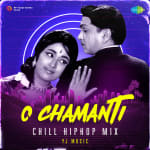 O Chamanti - Chill HipHop Mix