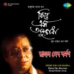 Phire Eso Anuradha - Rahul Dev Burman - Modern