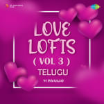 Love Lofis (Vol.3) - Telugu