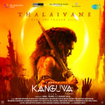 Thalaivane - Kanguva (Tamil)