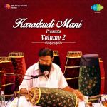Karaikudi Mani Presents - Vol 2