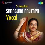 S Gayathri Saraguna Palimpa Vocal
