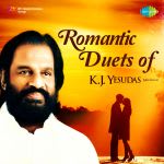 Romantic Duets of K.J. Yesudas