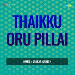 Thaikku Oru Pillai