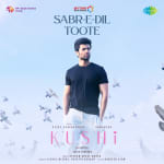 Sabr-E-Dil Toote - Kushi (Hindi)