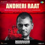 Andheri Raat - Monsoon Shootout