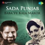 Sada Punjab Baba Ve Kala Maror - Volume 2