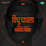 Vinchu Chawla - Kratex Remix