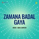 Zamana Badal Gaya