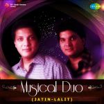 Musical Duo : Jatin-Lalit