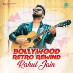 Bollywood Retro Rewind - Rahul Jain