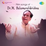 Film songs of Dr.M. Balamuralikrishna
