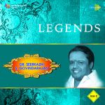 Legends - Dr Seerkhazhi S Govindarajan Vol 2