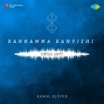 Kannamma Kanvizhi - Chill Lofi