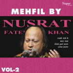 Mehfil By Nusrat Fateh Ali Khan Vol.2